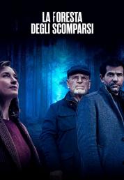 La foresta degli scomparsi - Miniserie (2022).mkv 1080p WEBDL DDP2.0 ITA FRA SUB