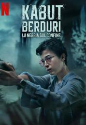 Kabut Berduri - La nebbia sul confine (2023) .mkv 1080p WEB-DL DDP 5.1 iTA ENG H264 - FHC