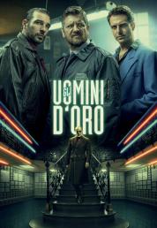 Gli uomini d'oro (2019) .mkv HD 720p DTS AC3 iTA x264 - DDN