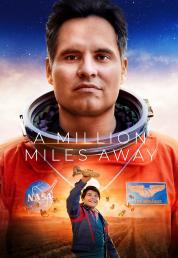 A Million Miles Away (2023) .mkv 1080p WEB-DL DDP 5.1 iTA ENG H264 - FHC