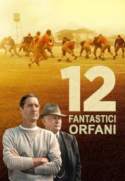 12 Fantastici orfani (2021) .mkv HD 720p E-AC3 iTA DTS AC3 ENG x264 - DDN