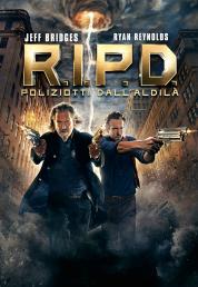 R.I.P.D. - Poliziotti dall'aldilà (2013) .mkv UHD Bluray Untouched 2160p DTS AC3 iTA DTS-HD ENG HDR HEVC - FHC