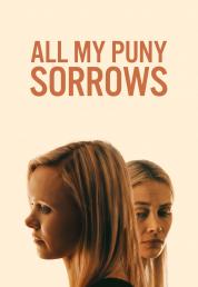 All My Puny Sorrows (2021) .mkv HD 720p E-AC3 iTA DTS ENG x264 - FHC