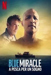 Blue Miracle - A pesca per un sogno (2021) .mkv 1080p WEB-DL DDP 5.1 iTA ENG x264 - DDN