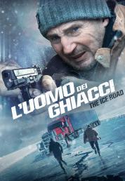 L'uomo dei ghiacci - The Ice Road (2021) .mkv UHD Bluray Untouched 2160p AC3 iTA DTS-HD MA ENG HDR HEVC - FHC