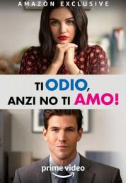 Ti odio, anzi no, ti amo! (2021) .mkv HD 720p E-AC3 iTA DTS AC3 ENG x264 - DDN