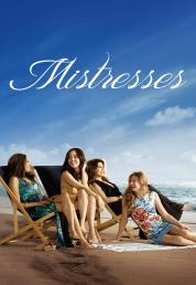 Mistresses - Amanti - Serie Completa (2013-2016).mkv 1080p WEBDL DDP5.1 ITA ENG SUBS