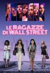 Le ragazze di Wall Street - Business I$ Business (2019) .mkv HD 720p DTS AC3 iTA ENG x264 - DDN