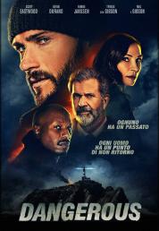 Dangerous (2021) .mkv FullHD 1080p E-AC3 iTA DTS AC3 ENG x264 - DDN