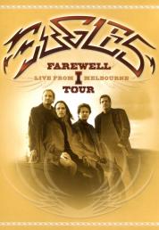 Eagles - Farewell I Tour - Live in Melbourne (2005) BluRay AVC DTS-HD ENG