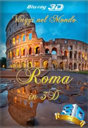 Viaggi nel mondo - Roma (2015) BDRA BluRay 3D Full AVC DTS-HD ITA