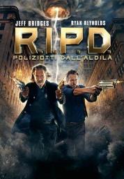R.I.P.D. - Poliziotti dall'aldilà (2013) Blu-ray 2160p UHD HDR10 HEVC DTS 5.1 ITA/SPA/FRA/GER - DTS-HD 7.1 ENG