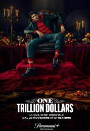 One Trillion Dollars - Stagione 1 (2023).mkv WEBDL 2160p DVHDR10Plus HEVC EAC3 ITA ENG SUBS