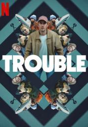 Trouble (2024) .mkv 720p WEB-DL DDP 5.1 iTA SWE H264 - FHC