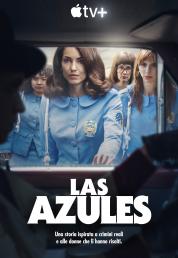 Las Azules - Stagione 1 (2024).mkv 1080p WEBDL DD5.1 ITA ATMOS SPA ENG SUBS