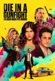 Die in a Gunfight - Un buon modo per morire (2021) .mkv HD 720p E-AC3 iTA DTS AC3 ENG x264 - DDN