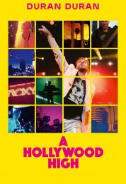Duran Duran - A Hollywood High (2023) BluRay AVC TrueHD ENG Sub ITA