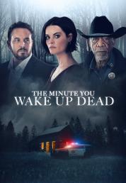 The Minute You Wake Up Dead (2022) .mkv HD 720p E-AC3 iTA DTS AC3 ENG x264 - FHC