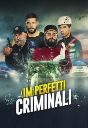 (Im)perfetti criminali - Imperfetti criminali (2022) .mkv WEBRip 720p AC3 iTA x264 - DDN