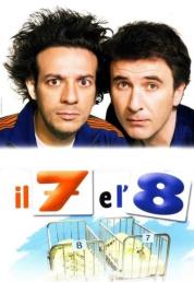 Il 7 e l'8 (2007) .mkv 720p WEB-DL AAC2 iTA H264 - FHC