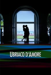 Ubriaco d'amore (2002) Full BluRay AVC 1080p DTS-HD MA 5.1 ENG iTA Multi