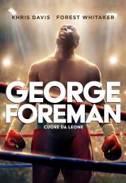 George Foreman - Cuore da leone (2023) Full Bluray AVC DTS-HD 5.1 iTA ENG SPA