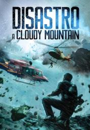 Disastro a Cloudy Mountain (2021) Full Bluray AVC DTS-HD 5.1 iTA CHi