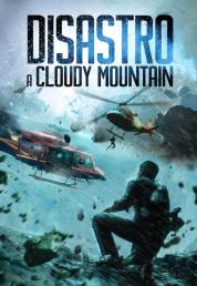 Disastro a Cloudy Mountain (2021) .mkv HD 720p DTS AC3 iTA CHi x264 - FHC