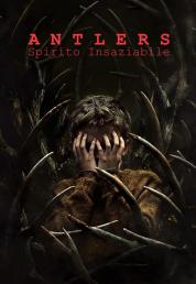 Antlers - Spirito insaziabile (2021) .mkv FullHD 1080p E-AC3 iTA DTS AC3 ENG x264 - FHC