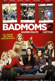 Bad moms 2 - Mamme molto più cattive (2017) HDRip 1080p DTS ITA ENG + AC3 Sub - DB