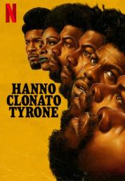 Hanno clonato Tyrone (2023) .mkv 1080p WEB-DL DDP 5.1 iTA ENG H264 - FHC