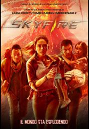 Skyfire (2019) Full Bluray AVC DTS HD ITA CHI DDN