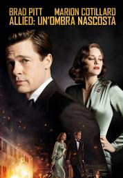 Allied - Un'ombra nascosta (2016) Blu-ray 2160p UHD HDR10+ HEVC DTS 5.1 ITA/SPA/FRE - DTS-HD 5.1 ENG